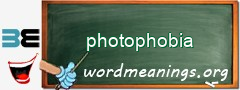 WordMeaning blackboard for photophobia